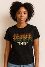 Load image into Gallery viewer, Underground Apparel Manifested This T-shirt in black with bold lettering