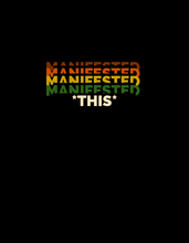 Load image into Gallery viewer, Manifested This Tee-Preorder